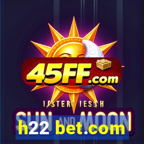 h22 bet.com